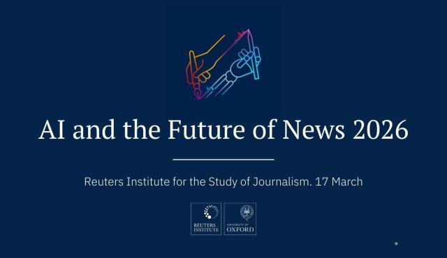 El impacto de la IA en el periodismo será el eje de una jornada internacional organizada por el Reuters Institute for the Study of Journalism de la Universidad de Oxford.